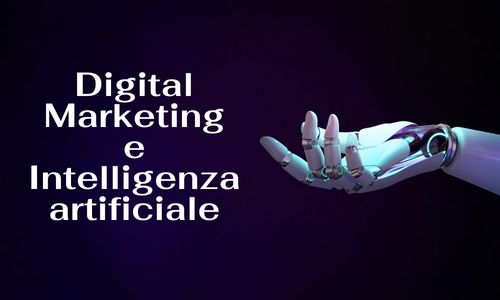 Digital Marketing e Intelligenza artificiale